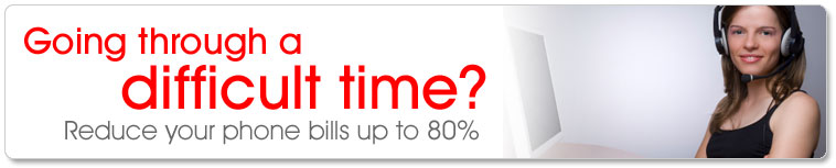 Going through a difficult time? Reduce your phone bills up to 80%